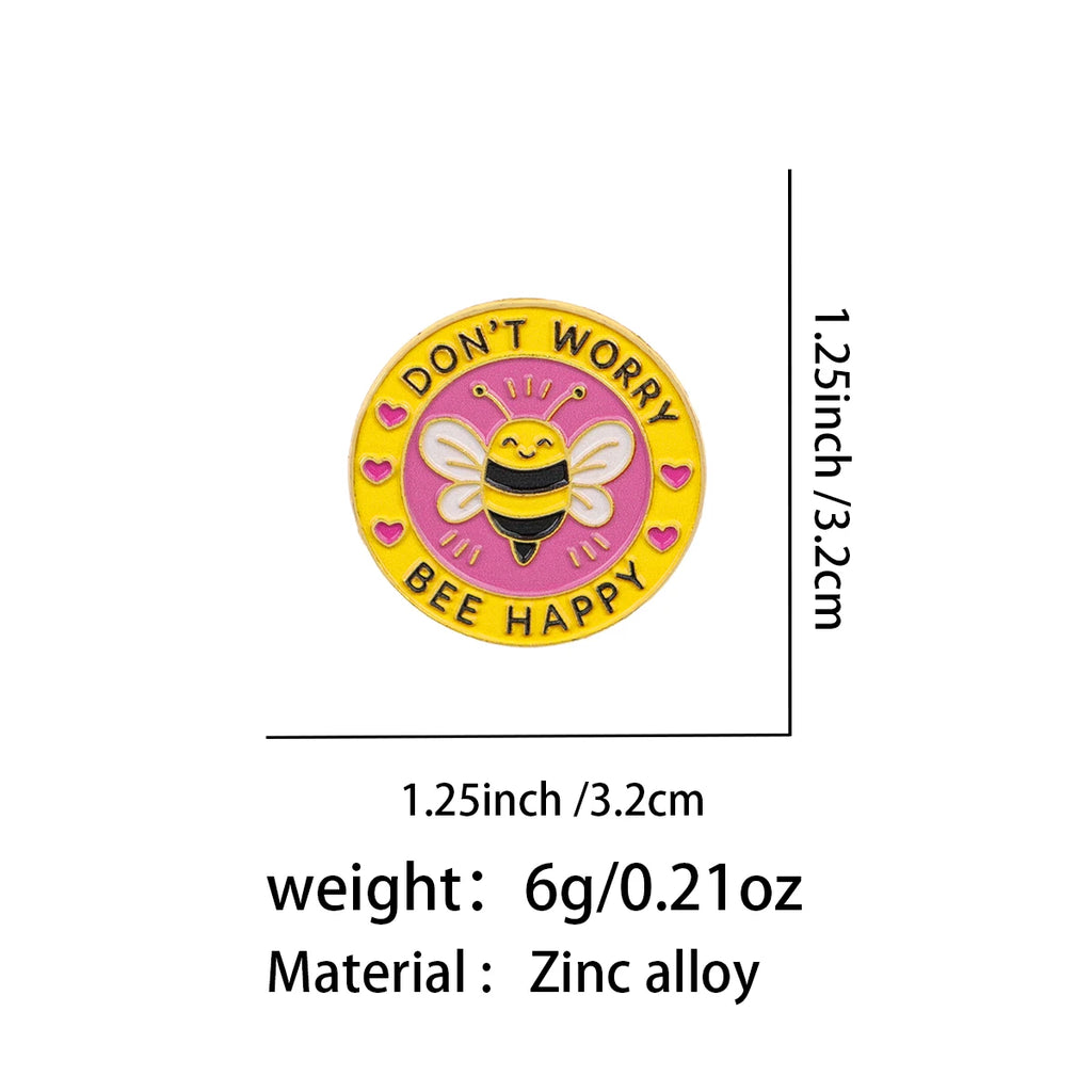 Don't Worry Bee Happy Anstecker
