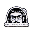 Well Back to It Then Portrait Pin
