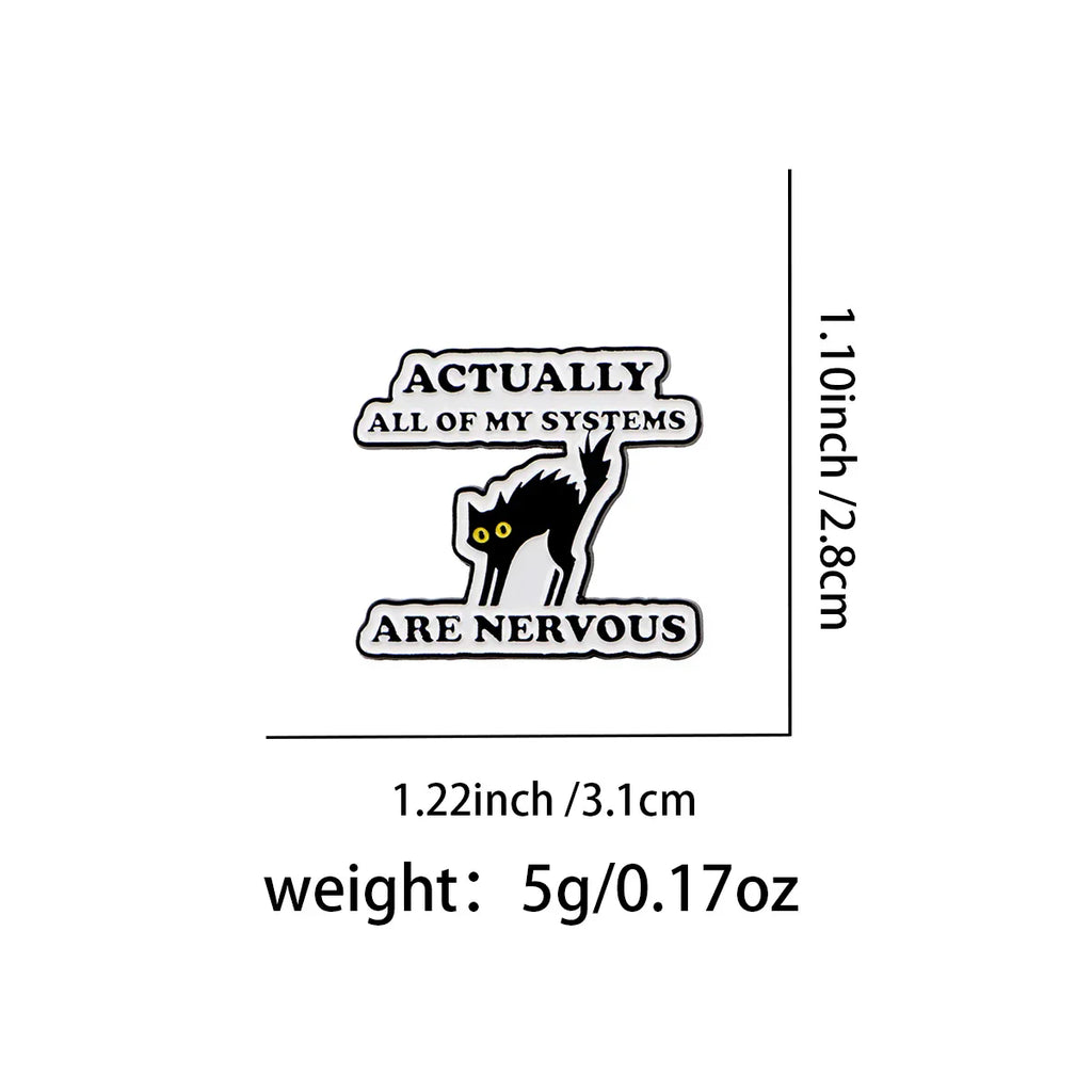 Funny Cat Lapel Pins for Backpacks Mental Health Awareness Brooches for Women Enamel Pin Sarcastic Jewelry Accessories