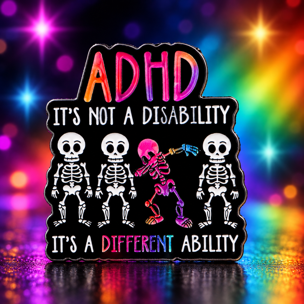 ADHD Skeletons Pin enamel pin on a themed background
