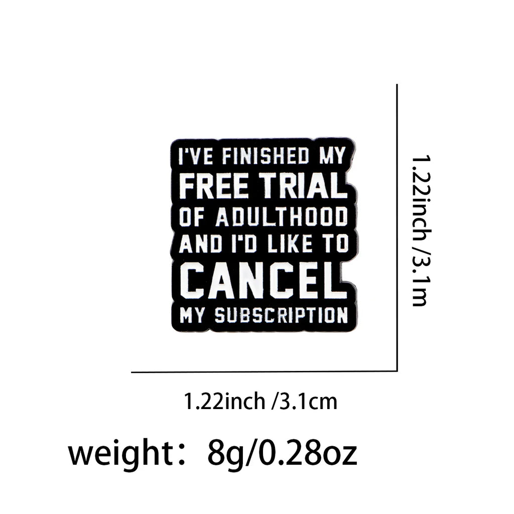 ’Adulthood ’Enamel Pin Humor Quotes Brooch Pines Lapel Pins Badge on Backpack Clothing Accessories Funny Jewelry