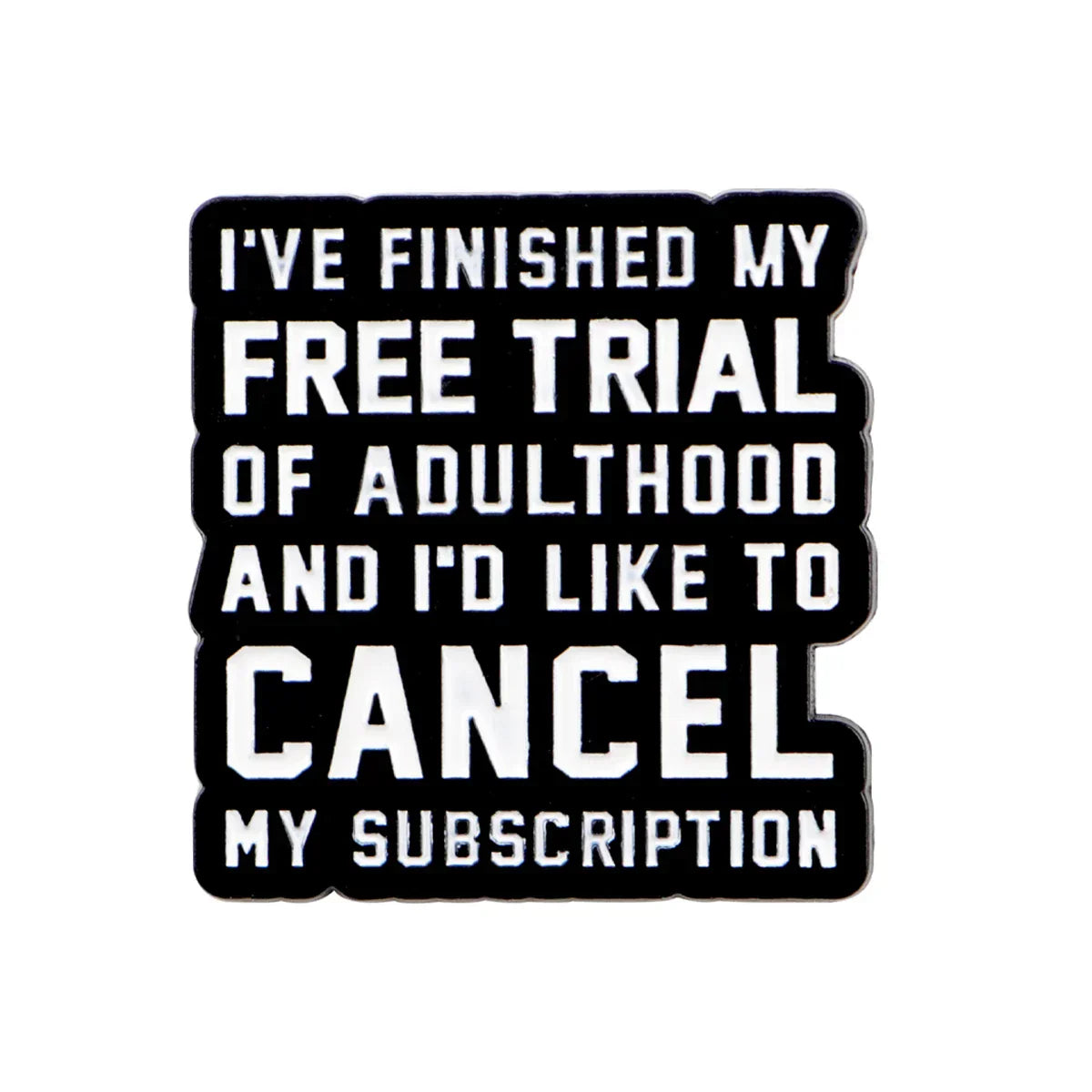 ’Adulthood ’Enamel Pin Humor Quotes Brooch Pines Lapel Pins Badge on Backpack Clothing Accessories Funny Jewelry