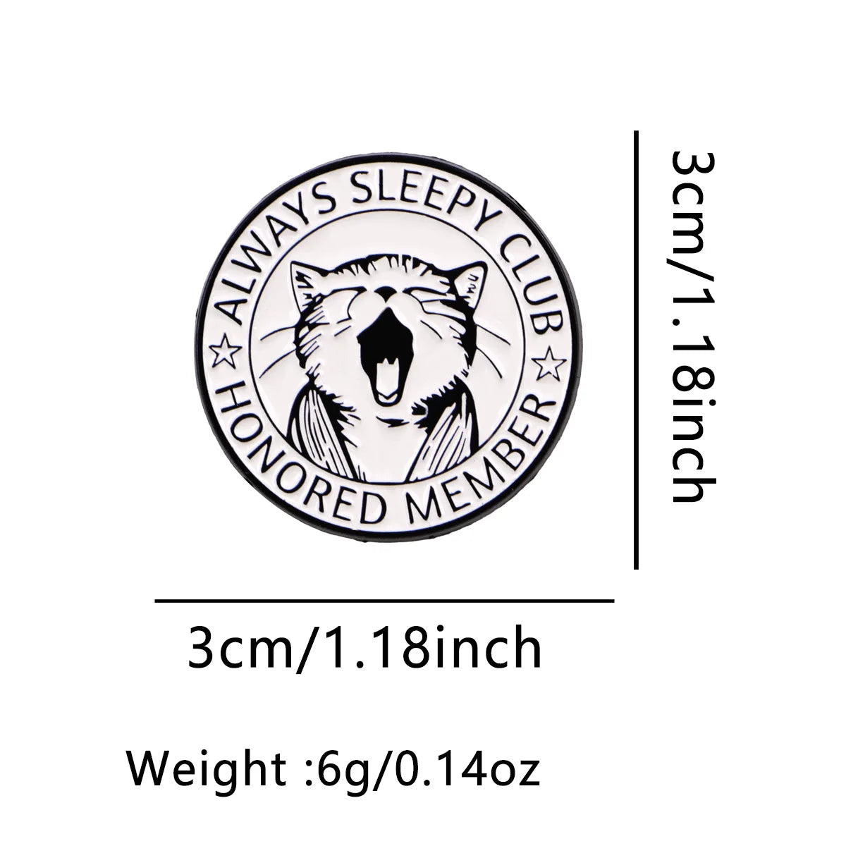 ALWAYS SLEEPY CLUB Enamel Pin Cute Cat Brooch Pines Lapel Pins Badge on Backpack Clothing Accessories Animal Jewelry