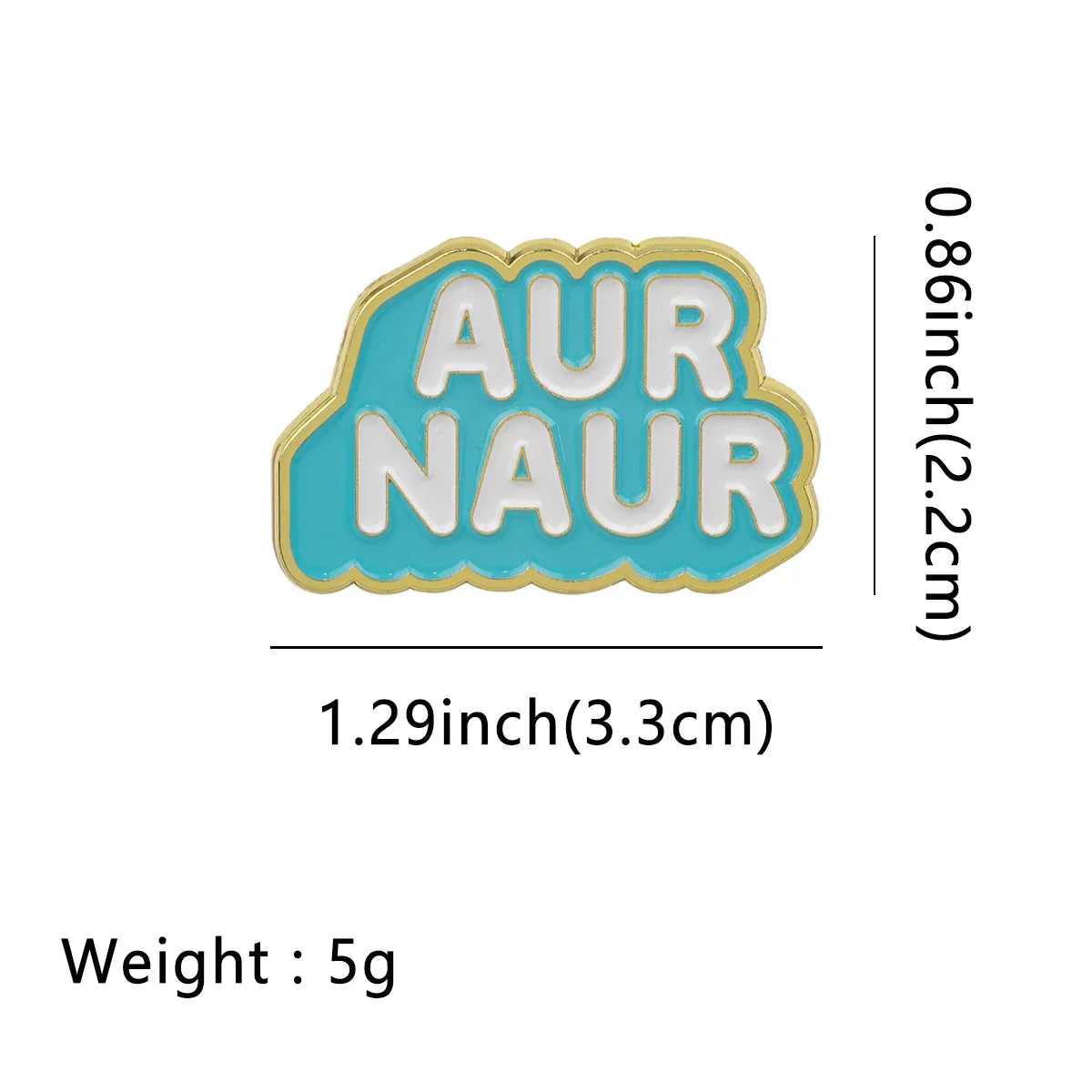 Aur Naur Enamel Pin 1