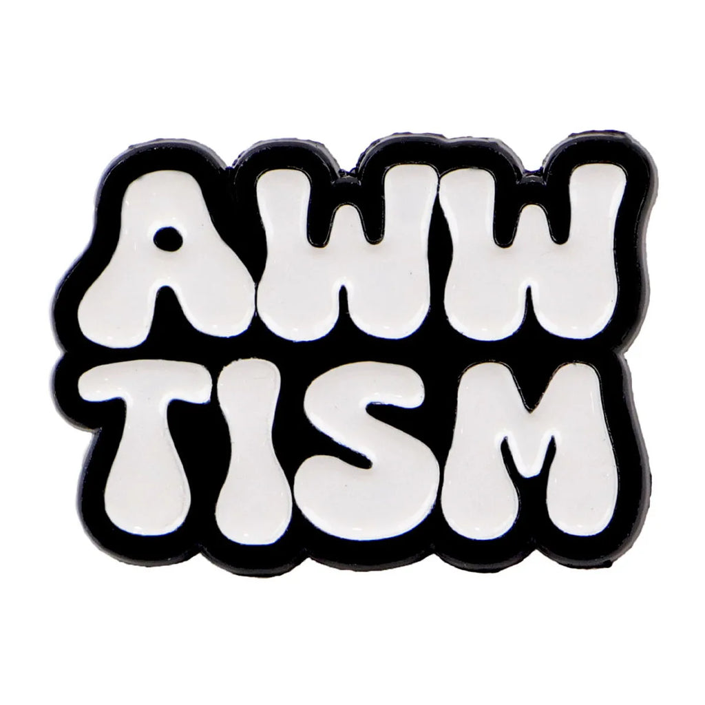 Awwtism Autism Enamel Pin 1