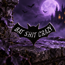 Bat Sh*t Crazy Pin enamel pin on a themed background