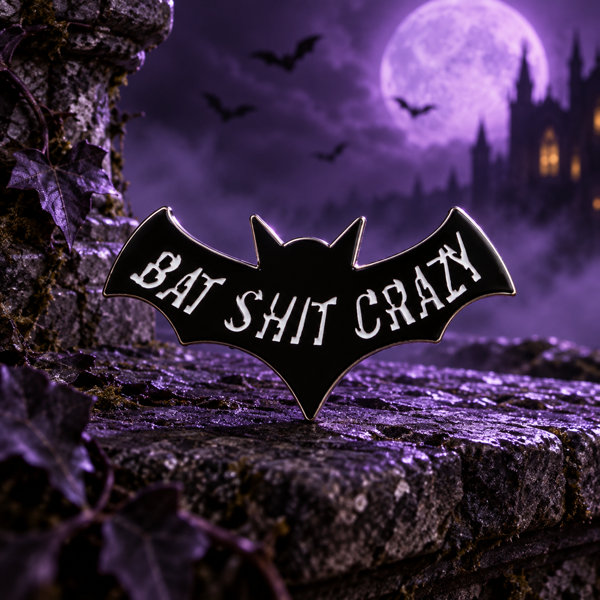 Bat Sh*t Crazy Pin enamel pin on a themed background