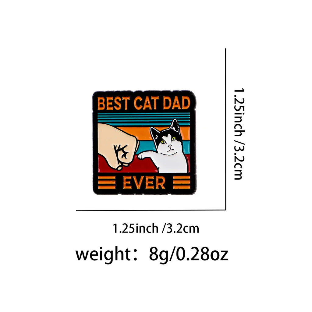 BEST CAT DAD Enamel Pin Cute Brooch Pines Lapel Pins Badge on Backpack Clothing Accessories Animal Jewelry Friends