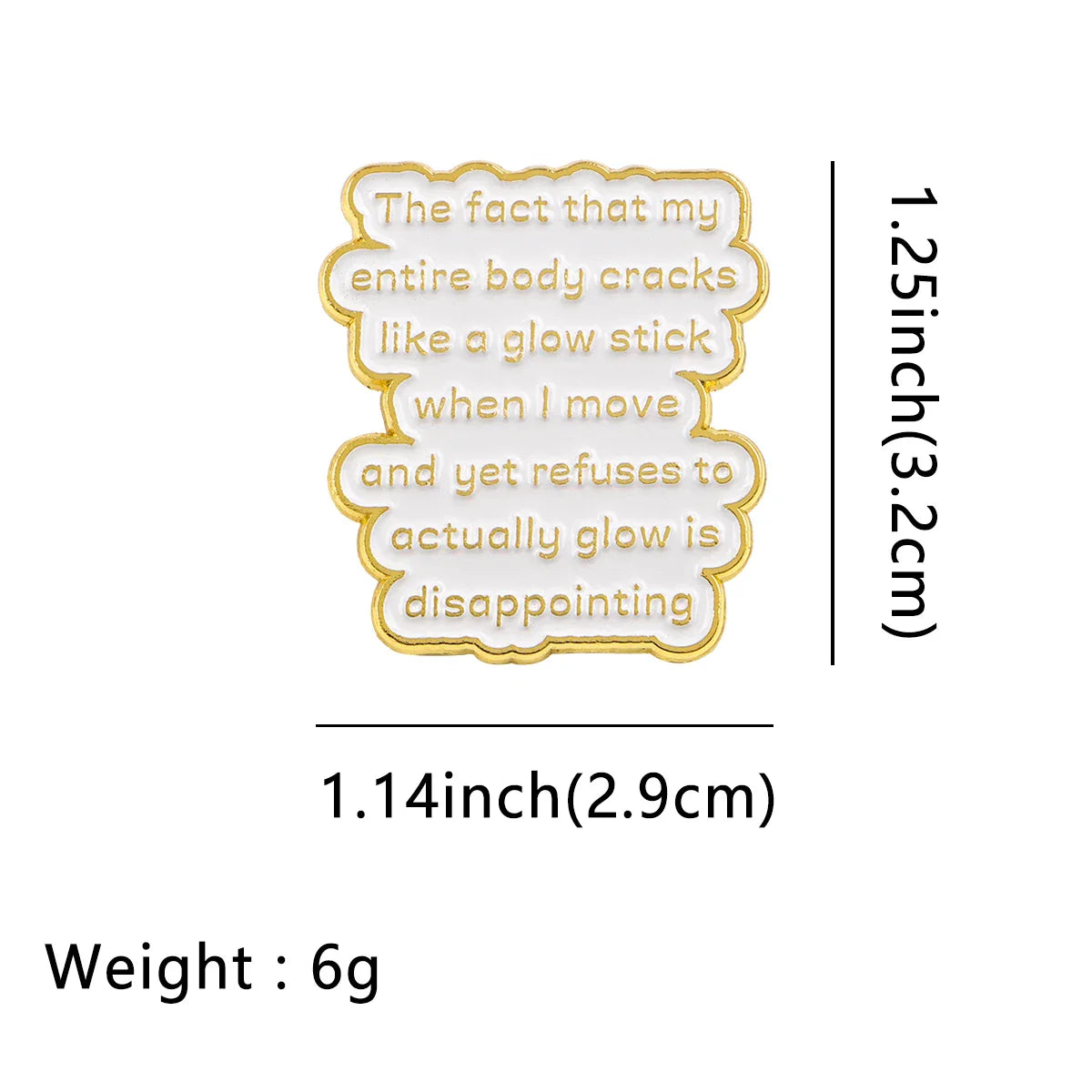 Body Cracks Like A Glow Stick Enamel Pin 1