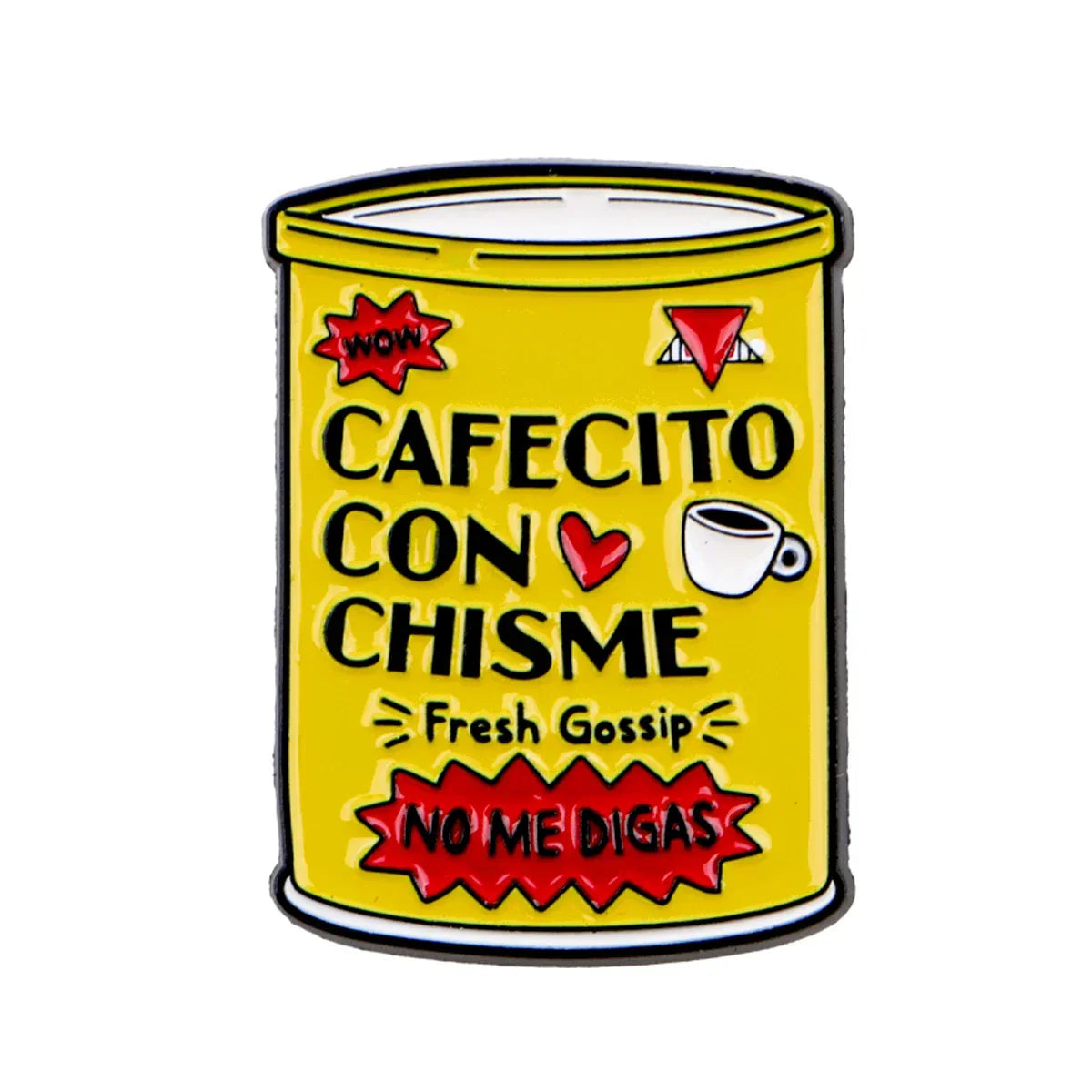 ’Cafecito Con Chisme’ Enamel Pin Lapel Pins for Backpacks Funny Brooches for Women Fashion Jewelry Accessories Friends