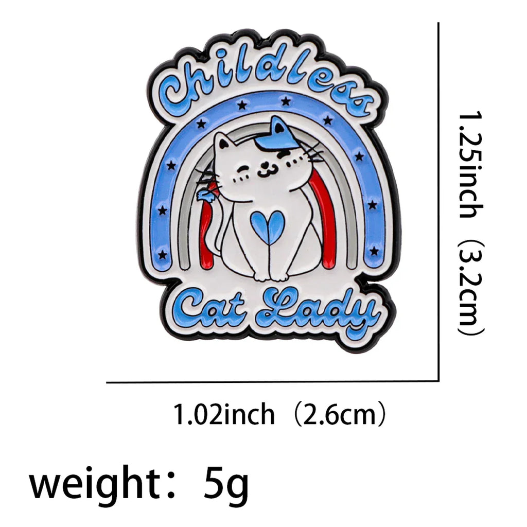 Childless Cat Lady Enamel Pin 1