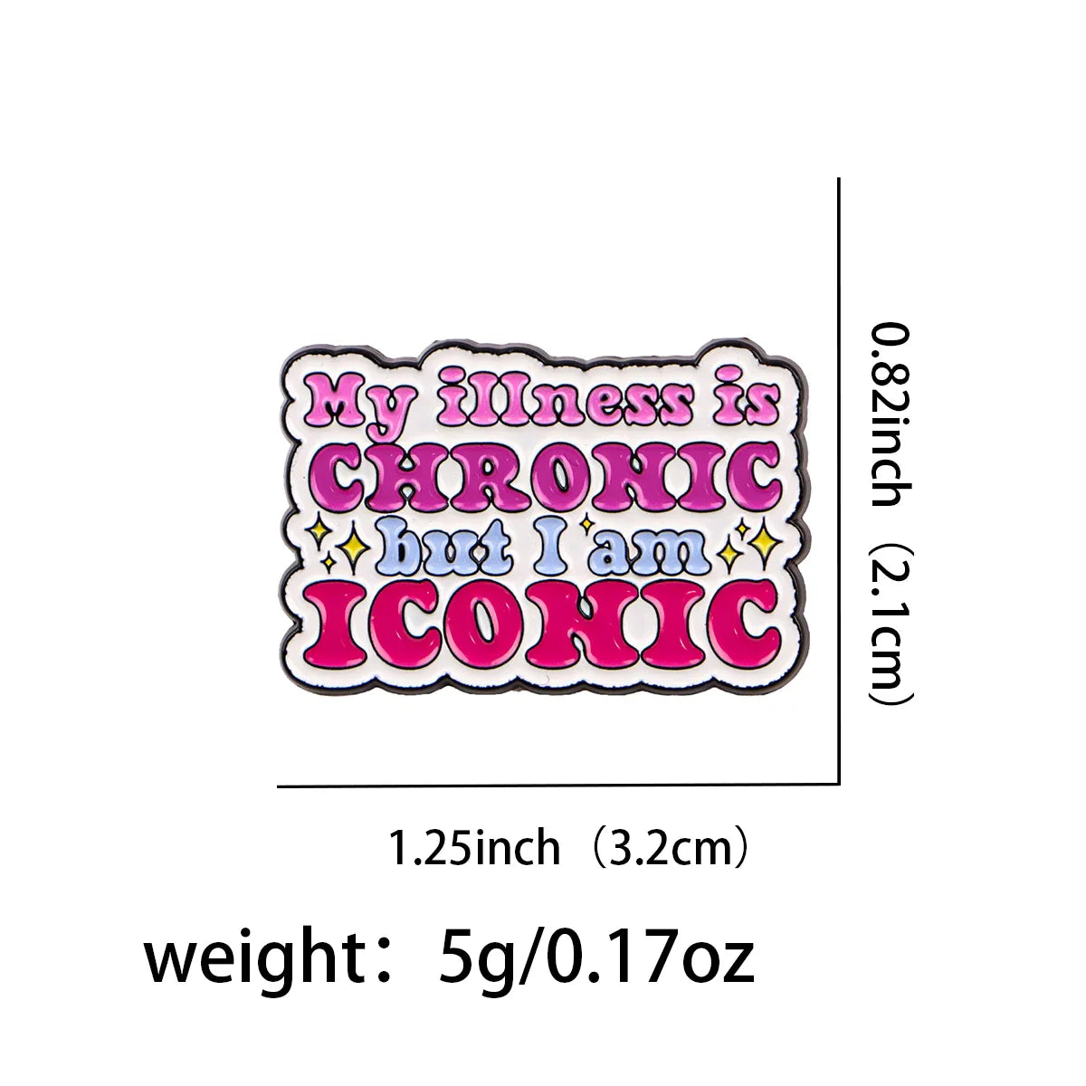 Chronic Illness Enamel Pin 1