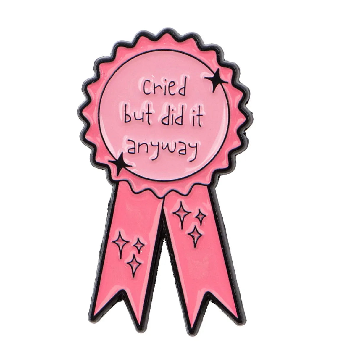 Cried But Did It Anyway Enamel Pin 1