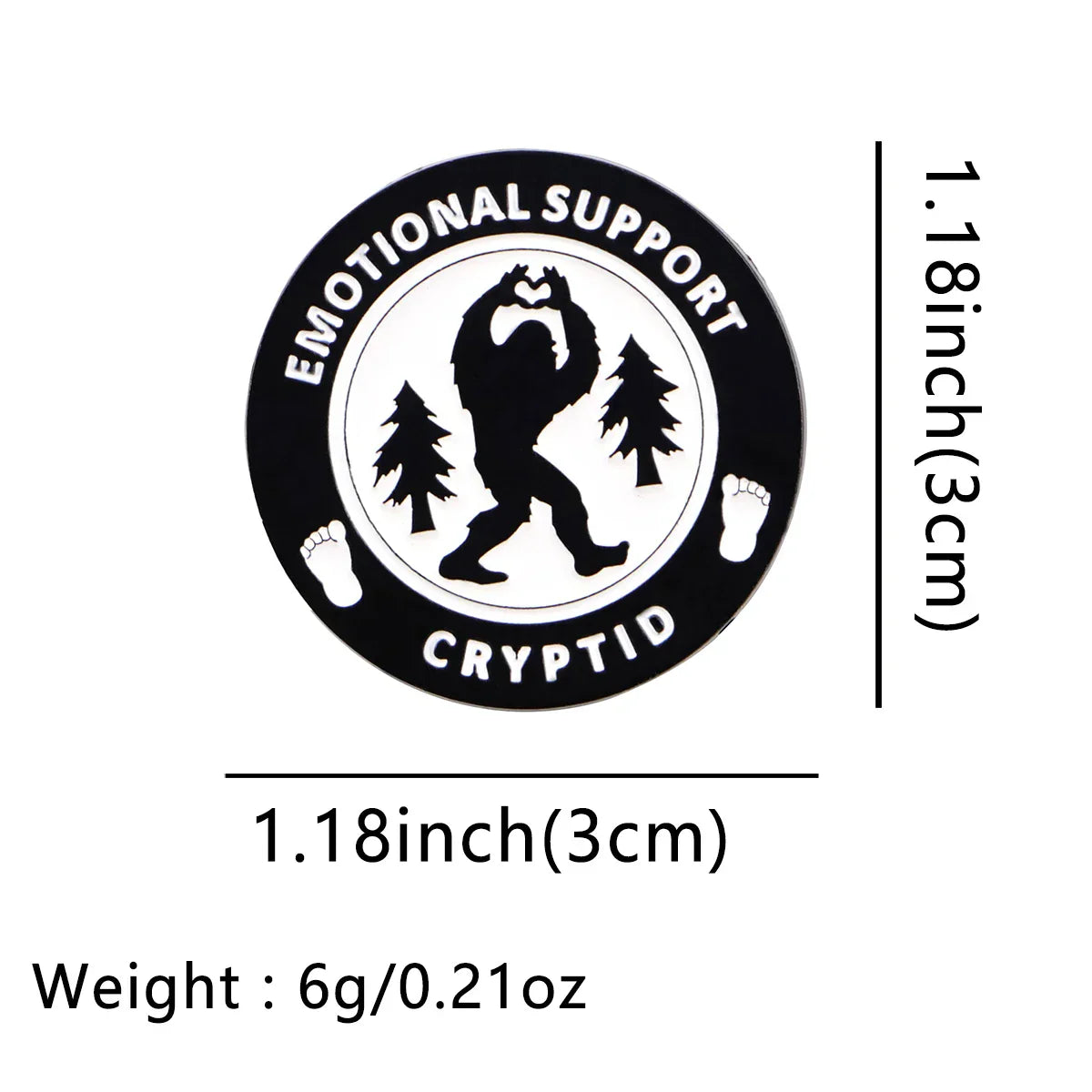 Cryptid Emotional Support Big Foot Enamel Pin 1