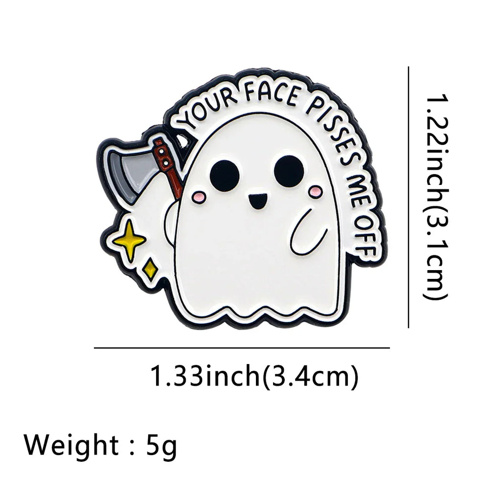 Cute Ghost ’Your Face Pisses Me Off’ Enamel Pin