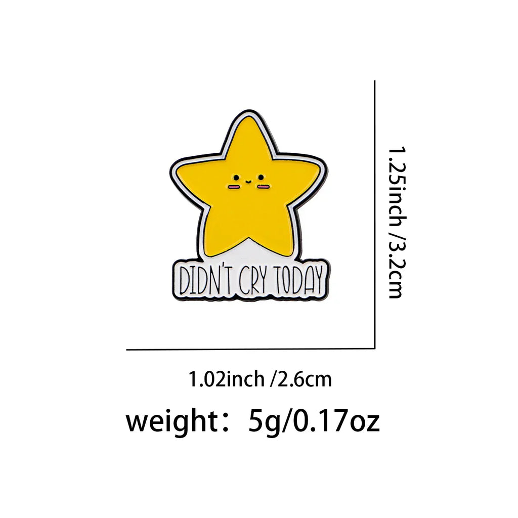 DON’T CRY TODAY Enamel Pin Star Brooch Pines Lapel Pins Badge on Backpack Clothing Accessories Fashion Jewelry Friends