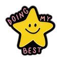 Doing My Best Star Enamel Pin 1