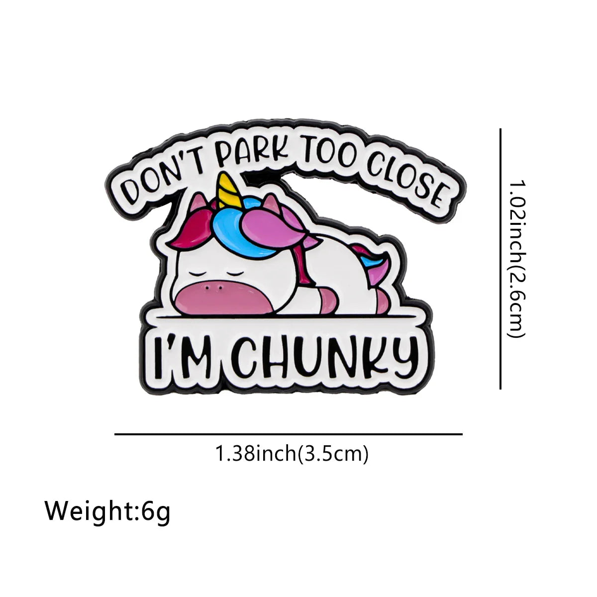 ’Don’t Park Too Close’ Enamel Pin 2