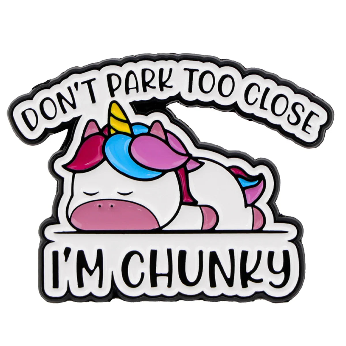 ’Don’t Park Too Close’ Enamel Pin 2