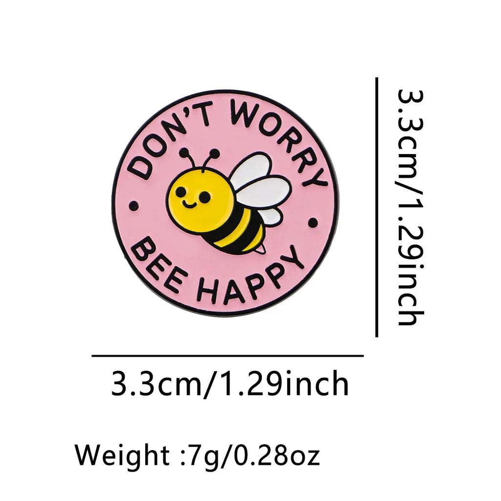 Cute BEE Enamel Pin DON’T WORRY Quotes Brooch Pines Lapel Pins Badge on Backpack Clothing Accessories Fashion Jewelry