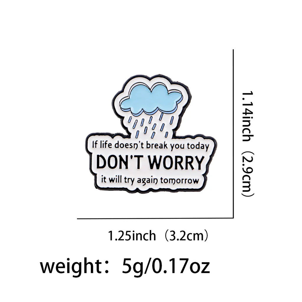 Don’t Worry Enamel Pin 1
