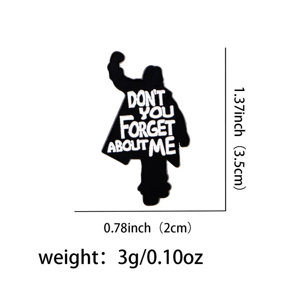 ’Don’t You (Forget About Me)’ Enamel Pin 1