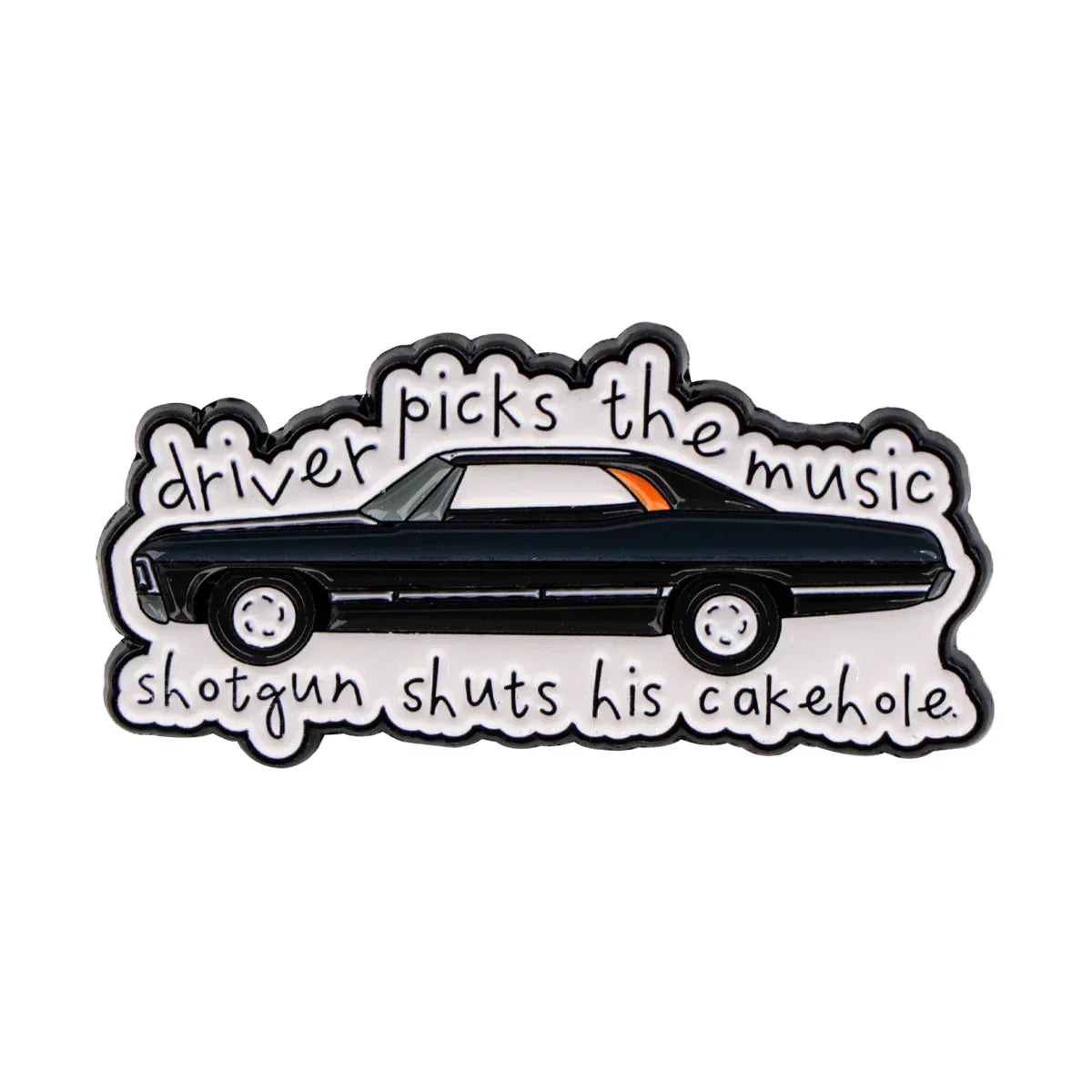 Driver picks the music shotgun shuts his cake hole! Enamel Pin 1