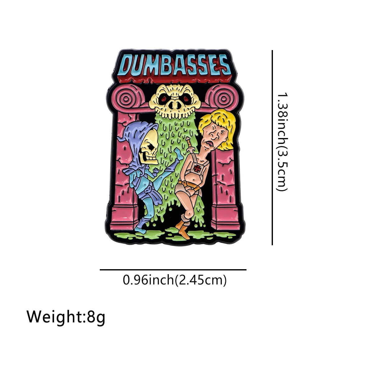 Dumbasses Enamel Pin 1