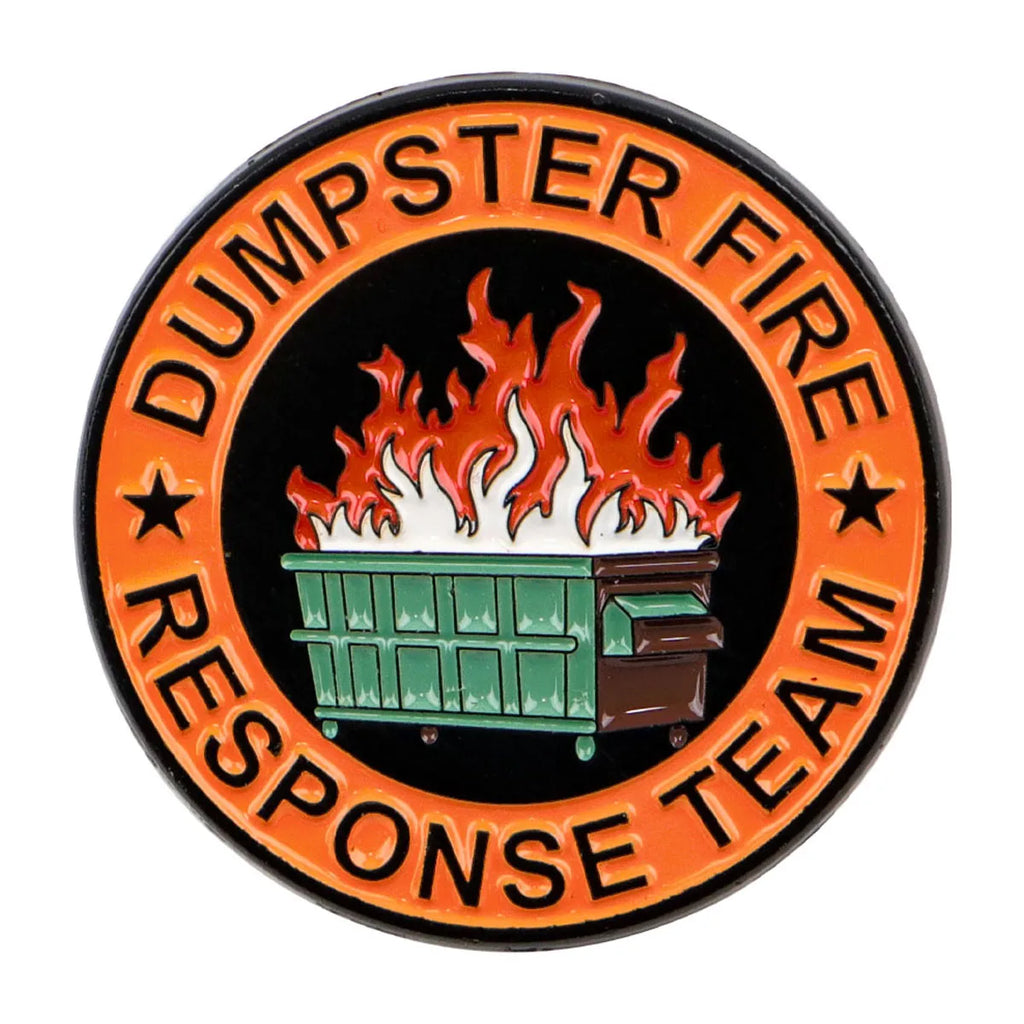 Dumpster Fire Response Team Enamel Pin 1