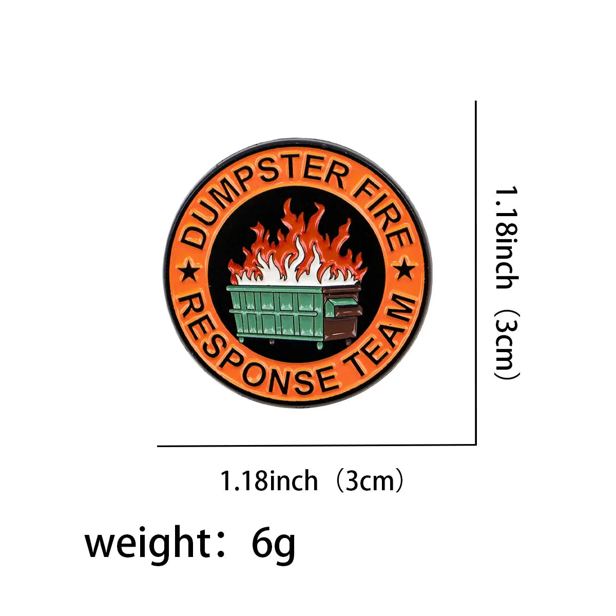 Dumpster Fire Response Team Enamel Pin 1