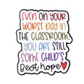 Motivational Teacher Quotes Enamel Pin ’Even on’ Brooches Lapel Pins Badge on Backpack Clothing Accessories Fashion