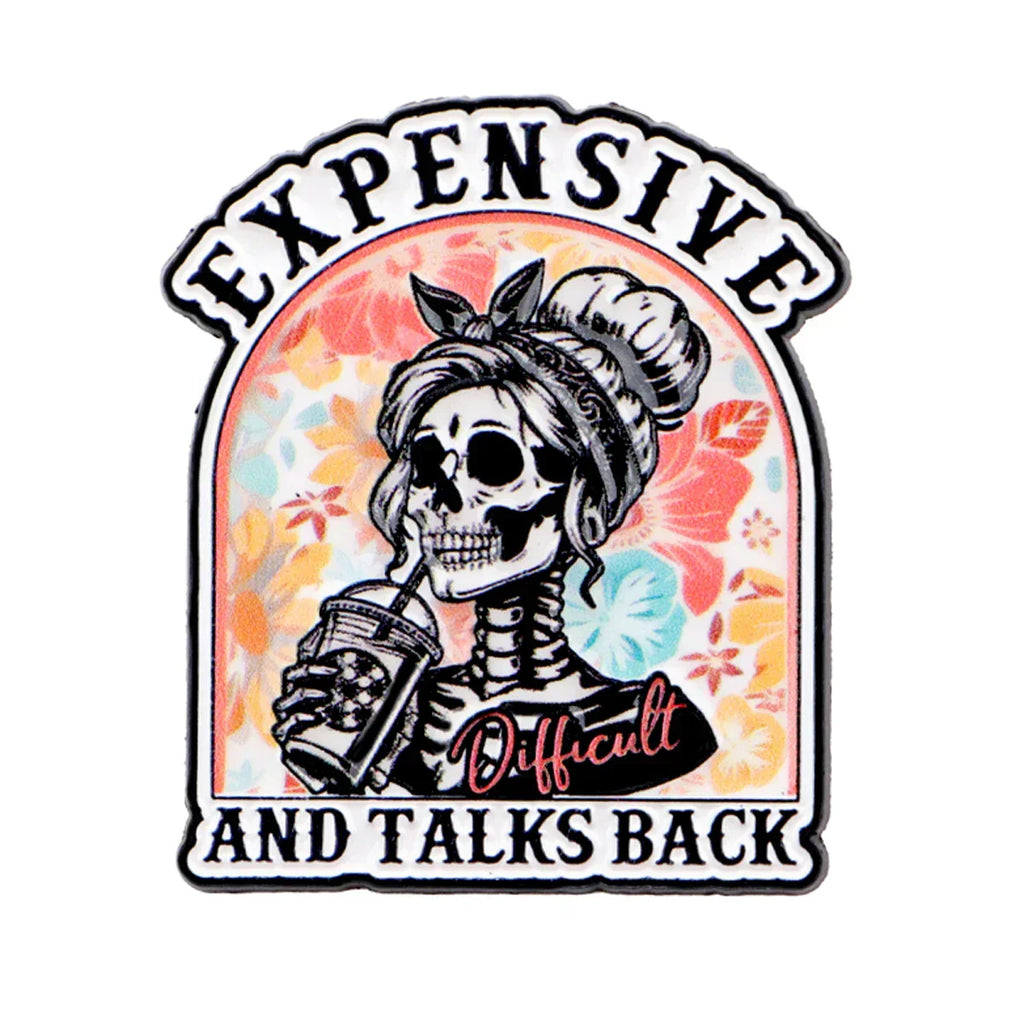 ’EXPENSIVE AND TALKS BACK’ Enamel Pin Skeleton Brooch Pines Lapel Pins Badge Clothing Accessories Fashion Jewelry