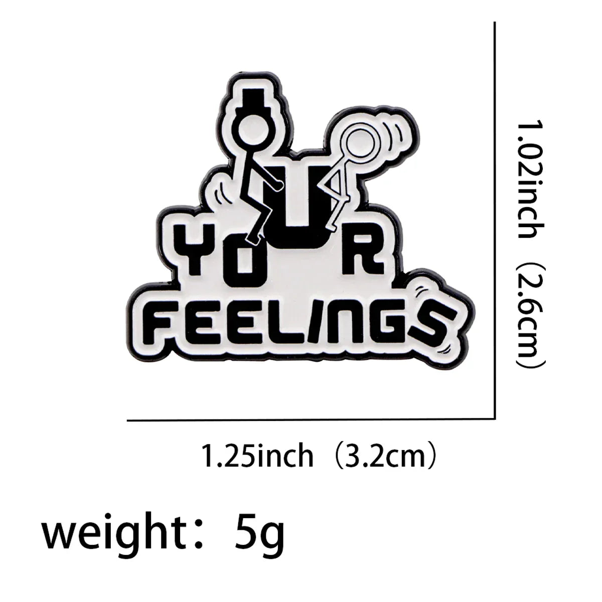 F*ck Your Feelings Enamel Pin 1