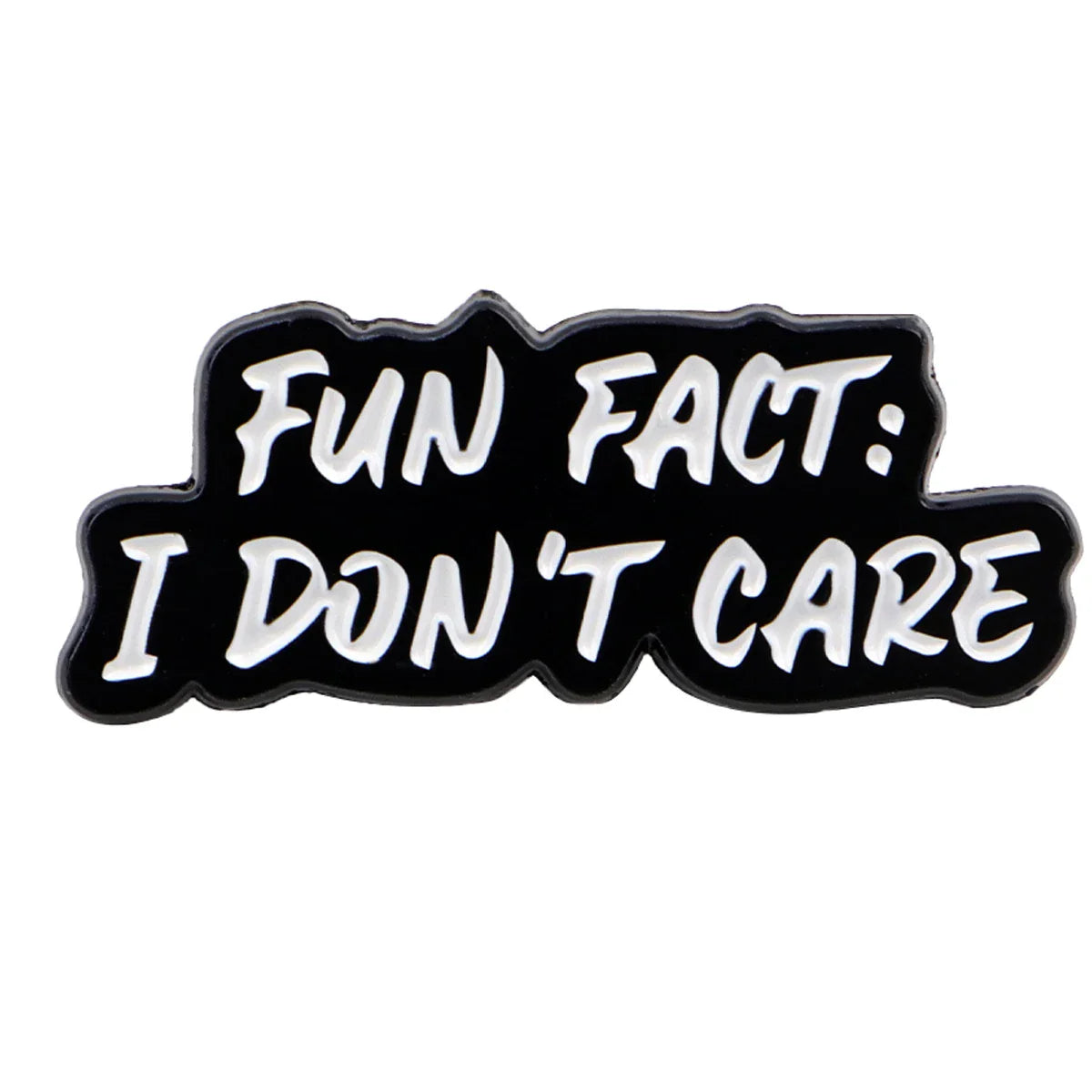 ’Fun Fact: I Don’t Care’ Enamel Pin 1