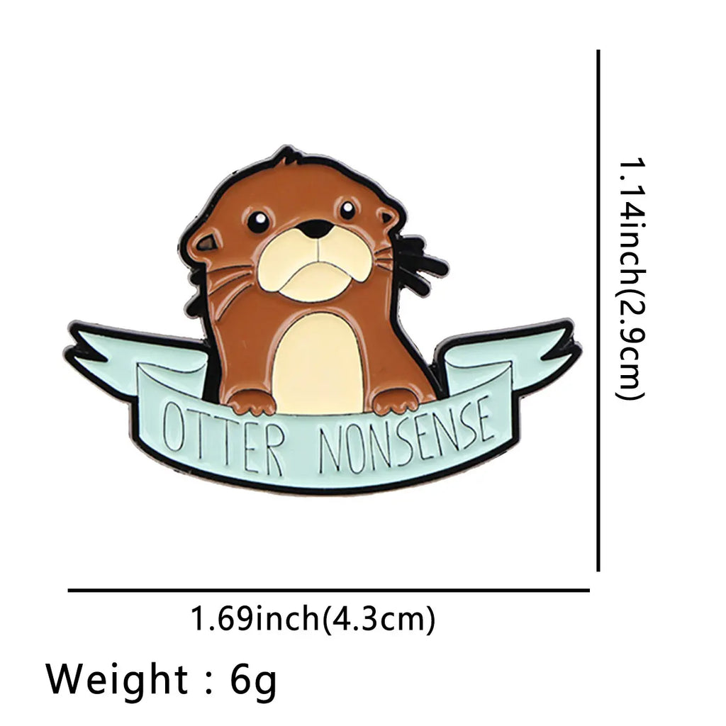 Funny Otter Nonsense Enamel Pin 1