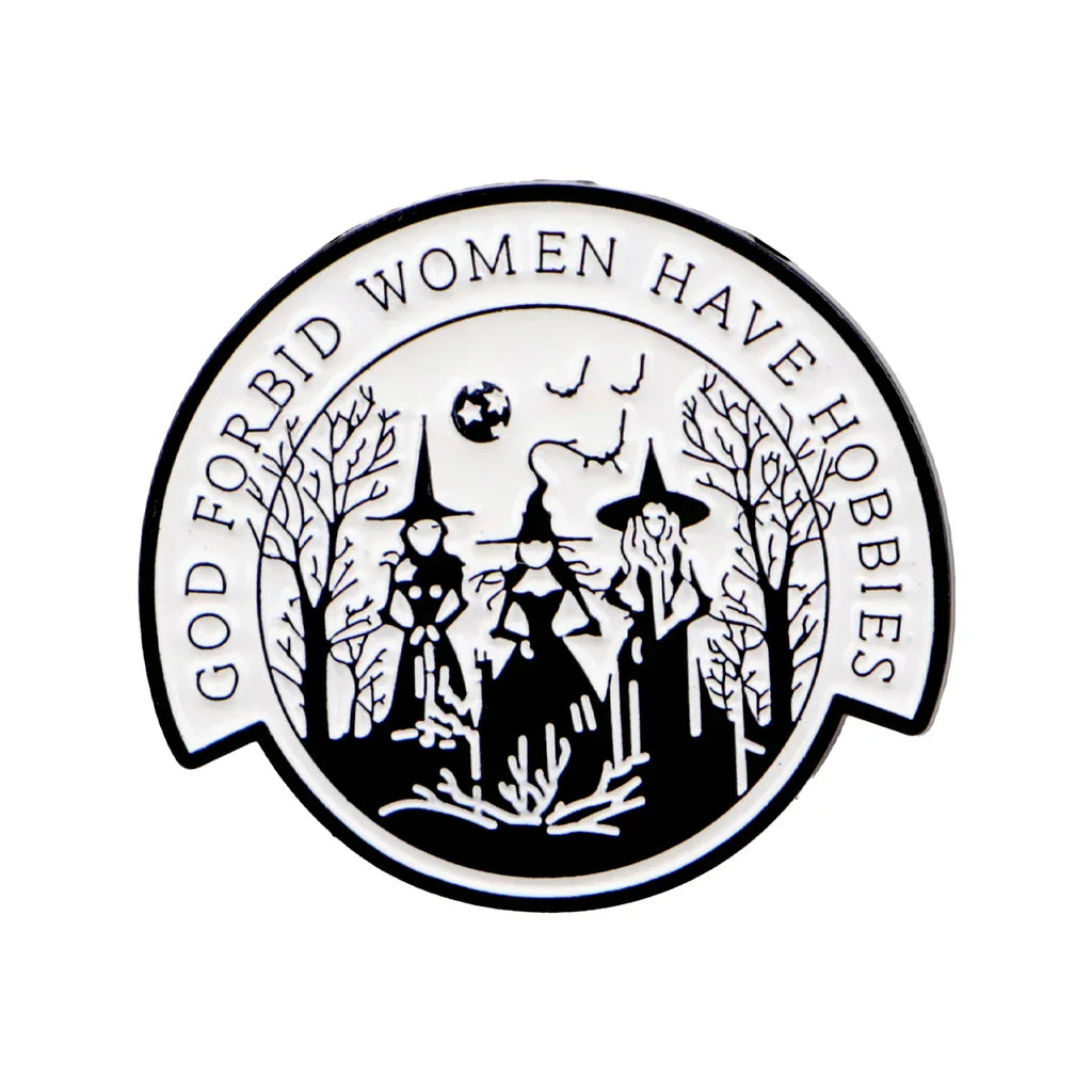 Retro Witch Enamel Pin Feminist Quote Brooch Pines Lapel Pins Badge Clothing Accessories Halloween Jewelry Friends