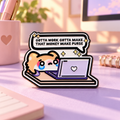 Gotta Work Gotta Make That Money Hamster Pin on a pastel desk