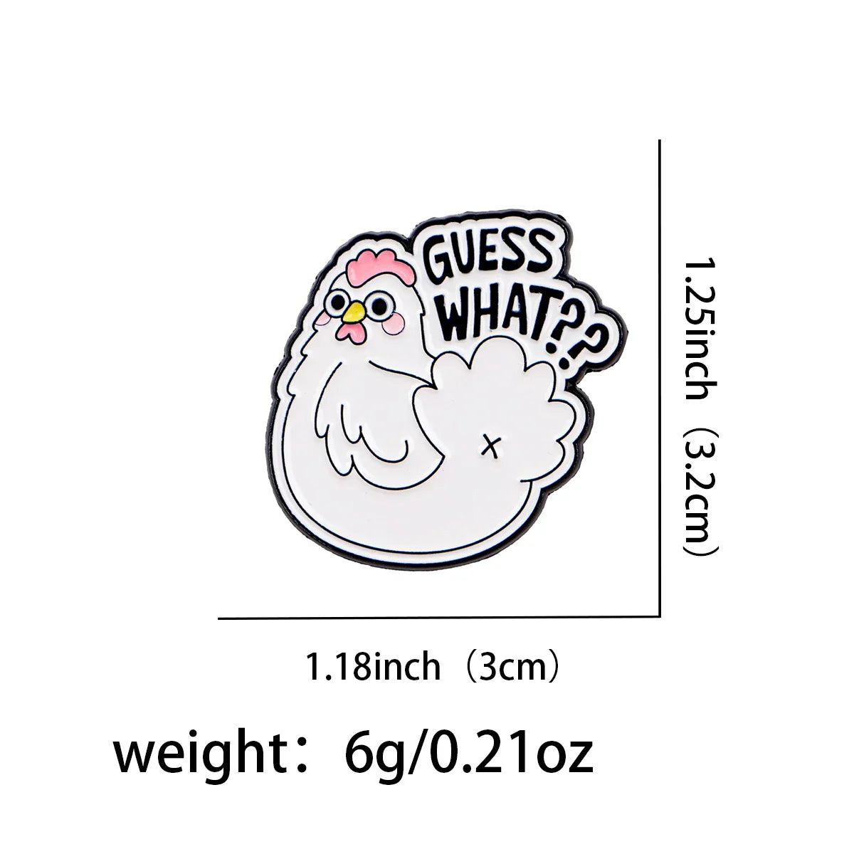 Guess Wha?? Chicken Enamel Pin 1