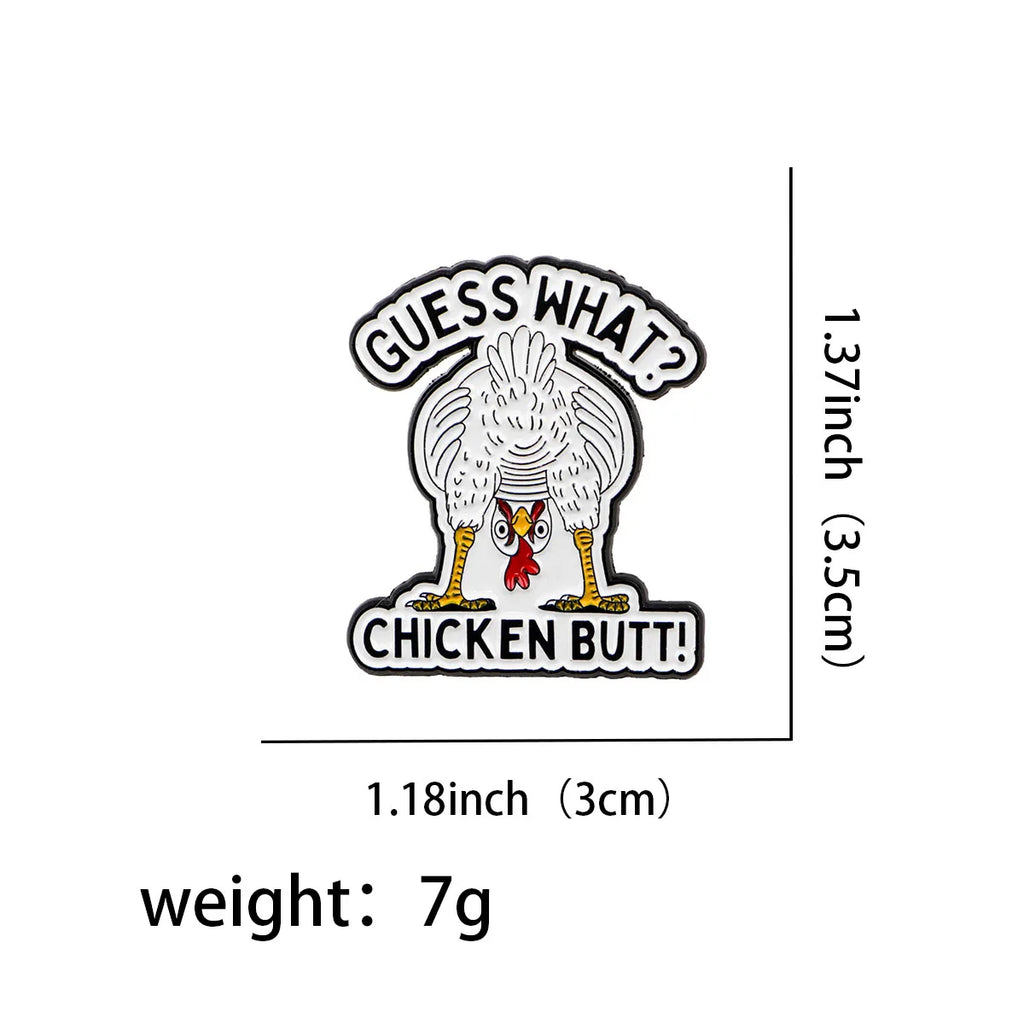 Guess What? Chicken Butt Enamel Pin 1