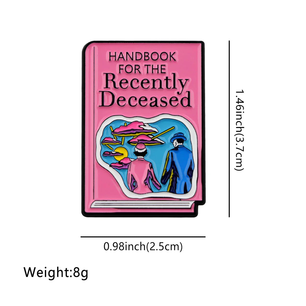 Handbook For The Recently Deceased Enamel Pin 1