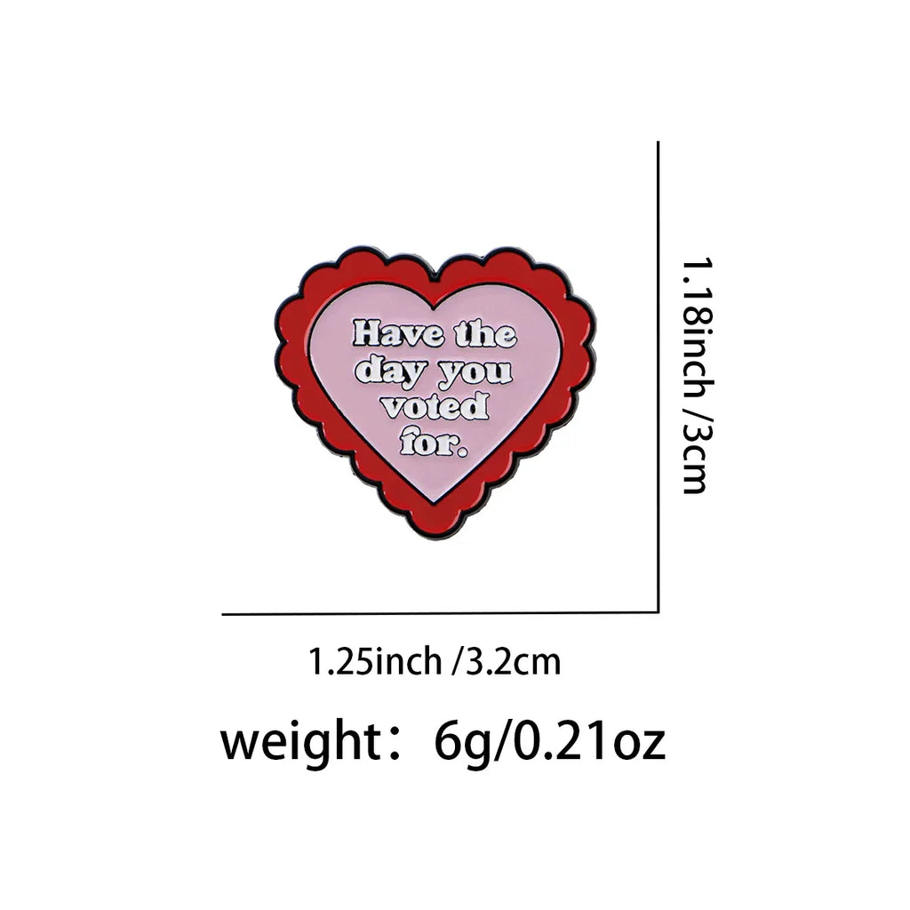 ’have the day’ Heart Lapel Pins for Backpacks Brooches for Women Enamel Pin Fashion Jewelry Accessories Friends Gift - 1