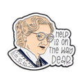 Help Is On The Way Dear Enamel Pin 1