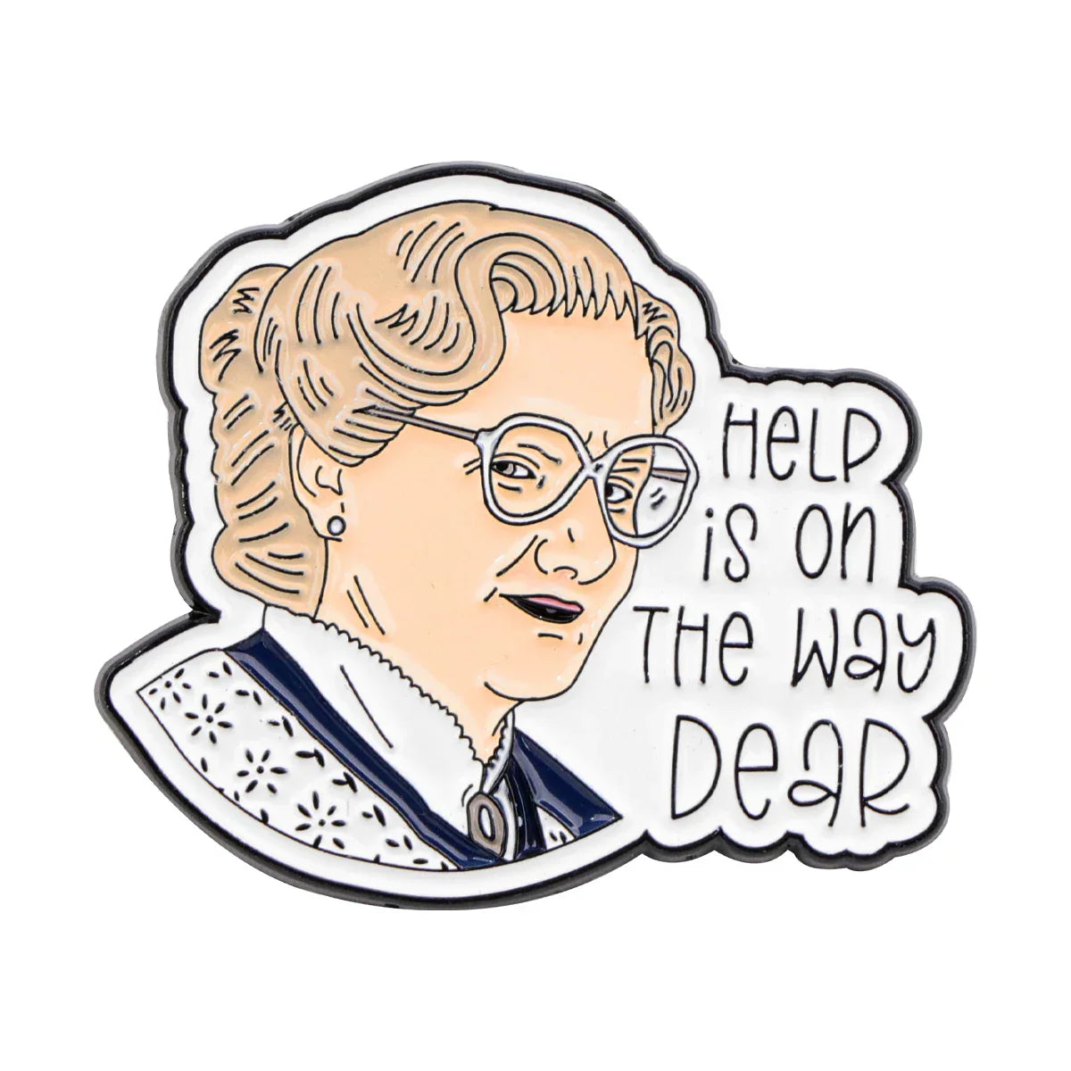 Help Is On The Way Dear Enamel Pin 1
