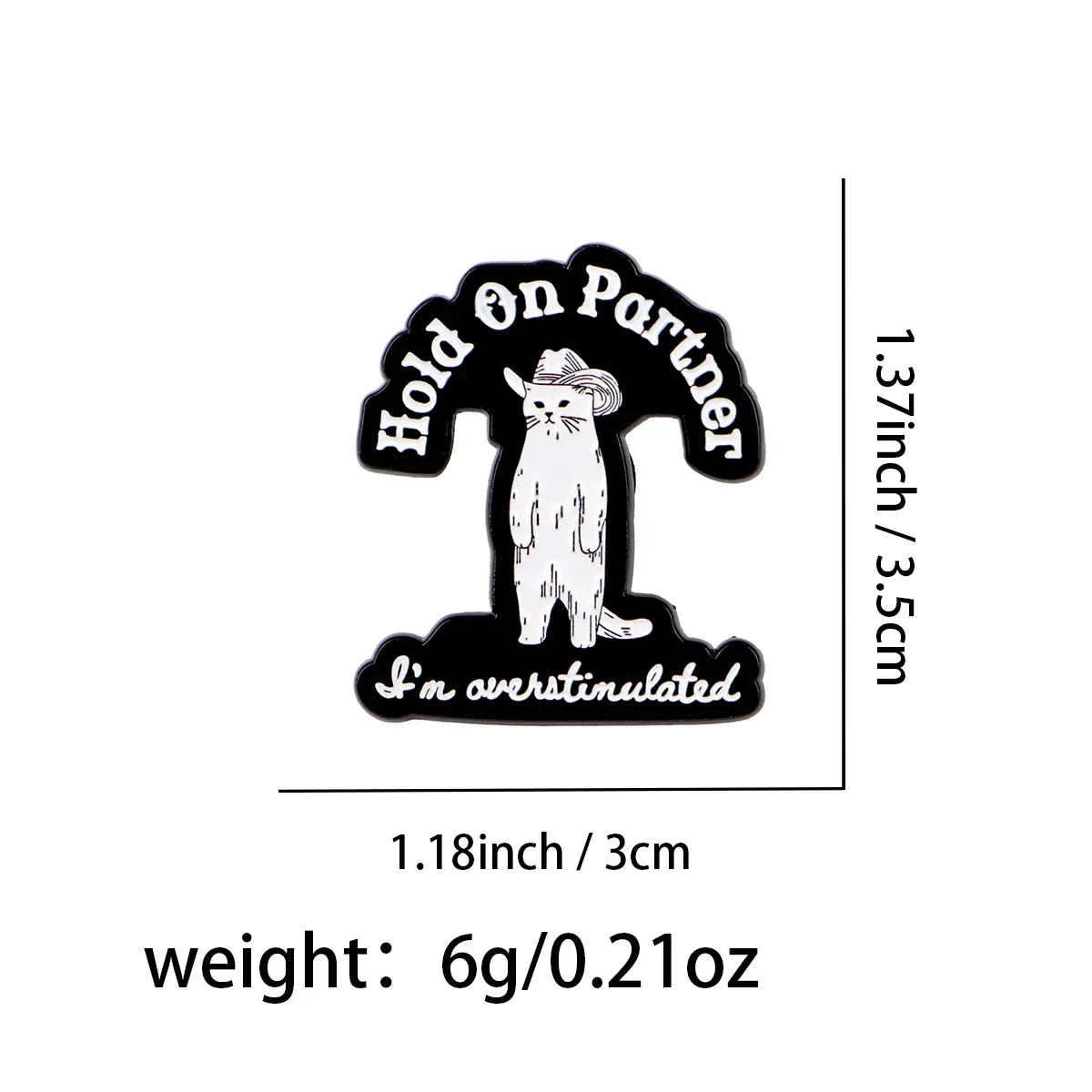 Cartoon Cat Enamel Pin Lapel Pins Metal Badges ’Hold On’Quotes Brooch for Clothes Accessories Fashion Jewelry Friends