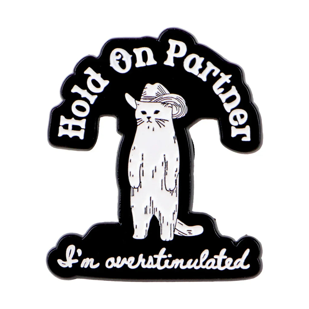 Cartoon Cat Enamel Pin Lapel Pins Metal Badges ’Hold On’Quotes Brooch for Clothes Accessories Fashion Jewelry Friends