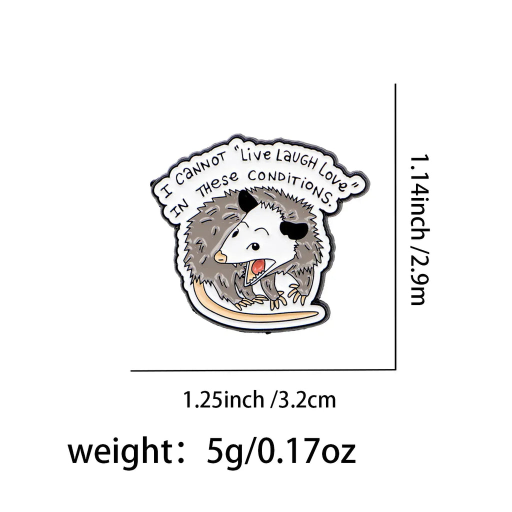 Cartoon Opossum Enamel Pin Quotes Brooch Pines Lapel Pins Badge on Backpack Clothing Accessories Animal Jewelry Friends