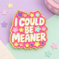 I Could Be Meaner Pastel Pin on a lilac and mint stationery background