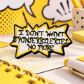 I Don't Want Sponsibilities No More Pin on a playful comic stationery background