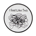 I Feel Like This Enamel Pin 1