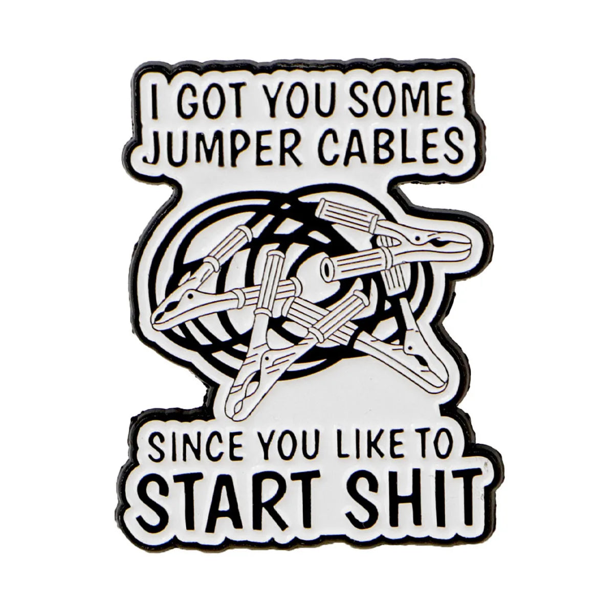 I Got You Some Jumper Cables Enamel Pin 1